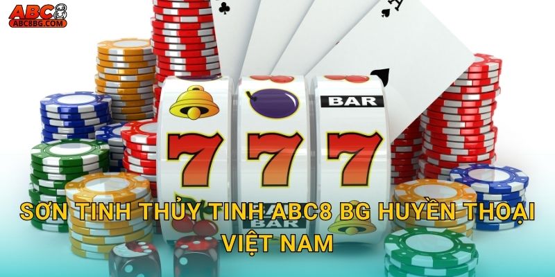 Sơn Tinh Thủy Tinh Abc8 bg huyền thoại Việt Nam